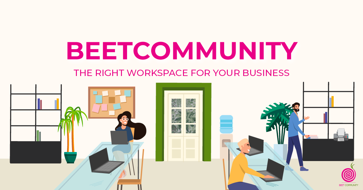 The right workspace for your business - BeetCommunity