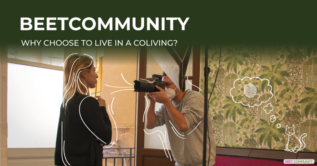 Why choose to live in a coliving?