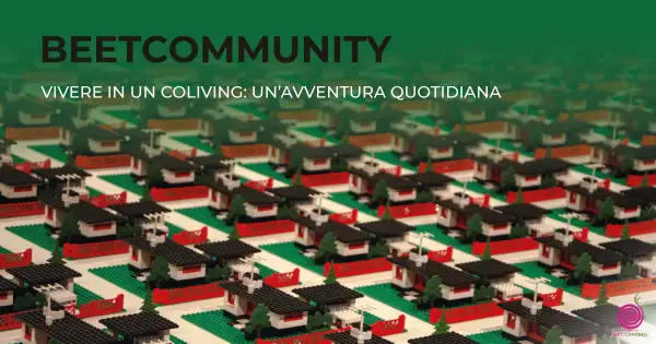 Vivere in un coliving: un’avventura quotidiana