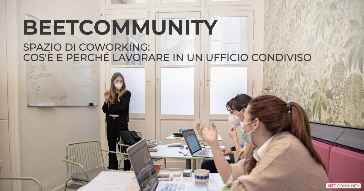 Coworking Space: What It Is and Why Work in a Shared Office