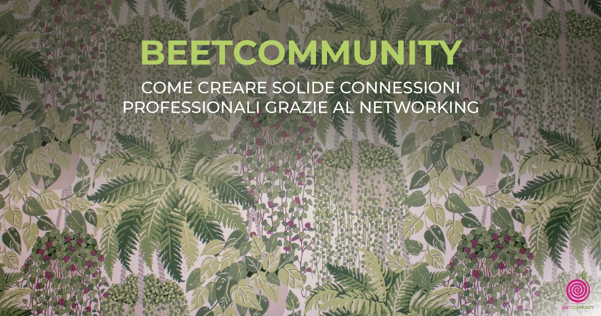 Networking come creare solide connessioni professionali