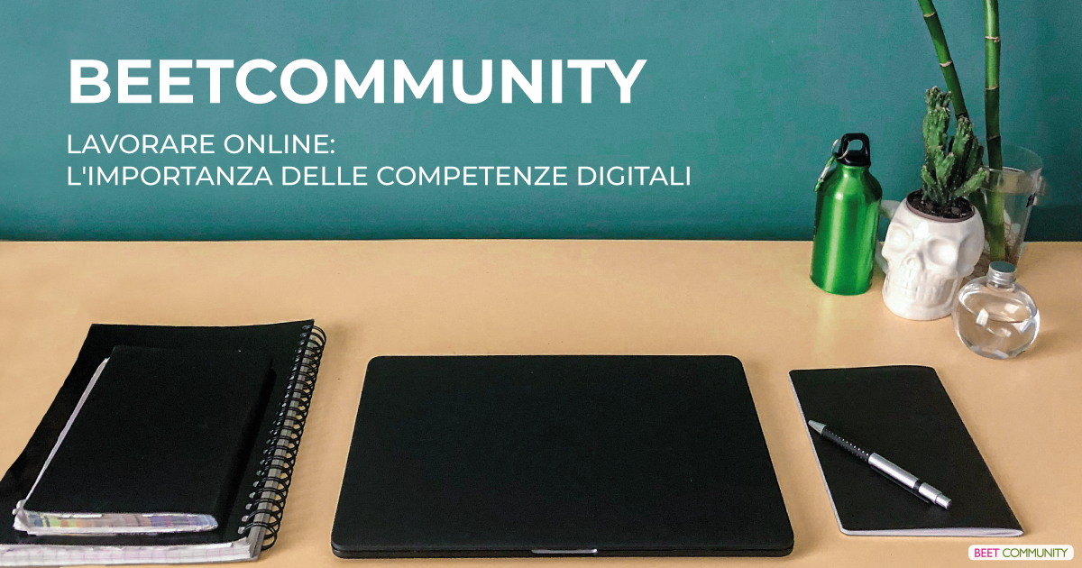 Lavorare Online: l'importanza delle competenze digitali