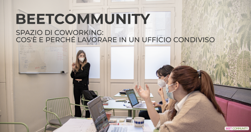 Spazio di coworking: cos'è e perché lavorare in un ufficio condiviso