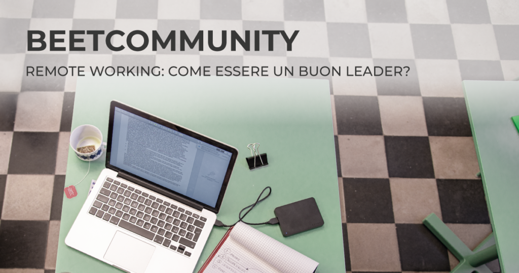 Remote working: come essere un buon leader?