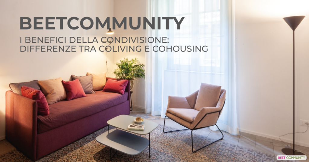I benefici della condivisione: differenza tra coliving e cohousing