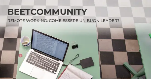 Remote working: how to be a good leader?