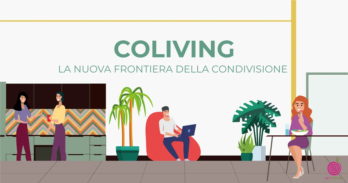 Coliving: condivisione di spazi abitativi e lavorativi