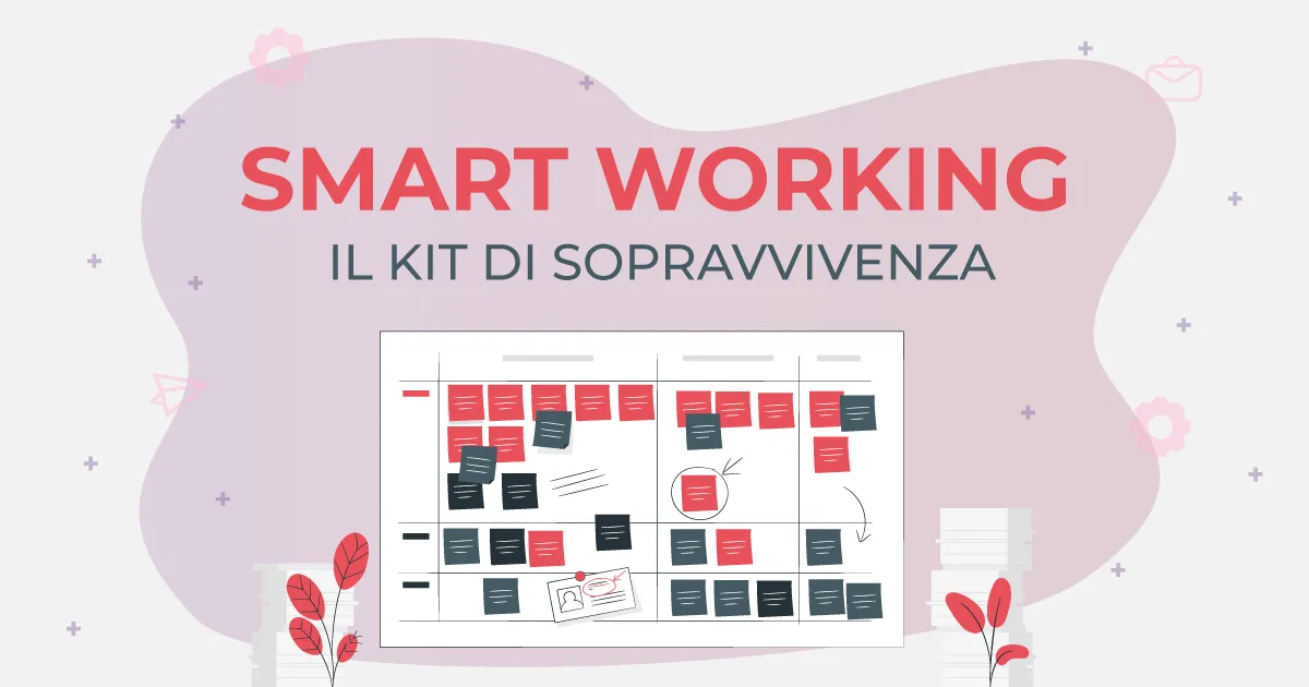 Smart Working: il kit di sopravvivenza